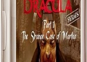 Dracula Part 1 The Strange Case of Martha