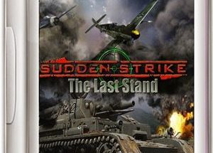 Sudden Strike 3 The Last Stand