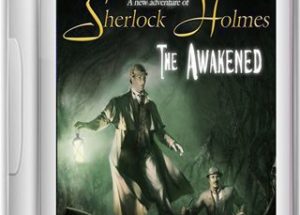Sherlock Holmes The Awakened