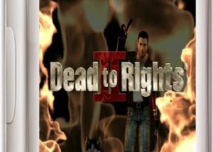 Dead To Rights 2