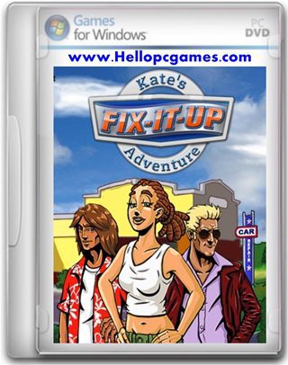 Fix It Up Kates Adventure Game