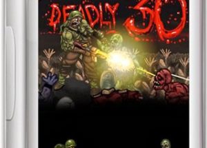 Deadly 30