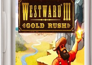Westward III Gold Rush