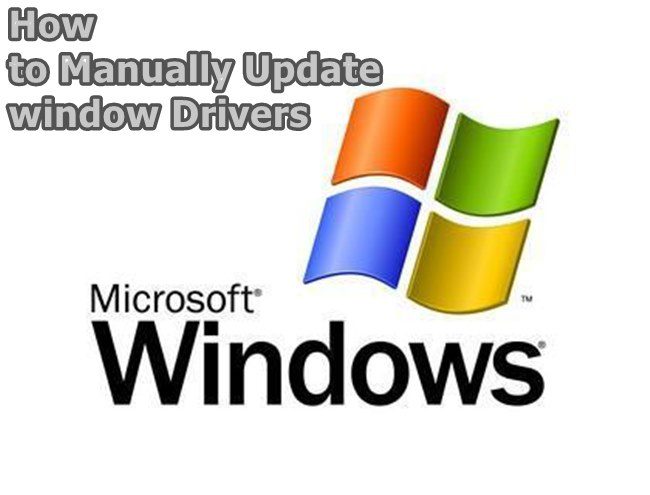 How to Manually Update Window Drivers