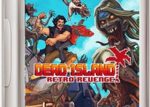 Dead Island Retro Revenge