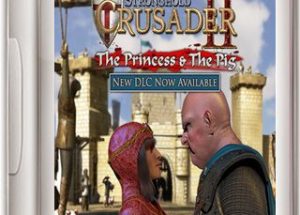 Stronghold Crusader 2: The Princess and The Pig