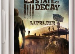State of Decay Lifeline