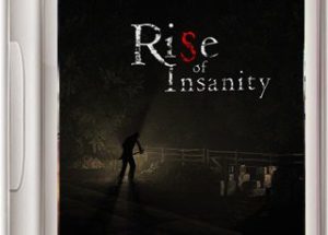 Rise of Insanity