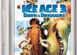Ice Age 3 Dawn Of The Dinosaurs