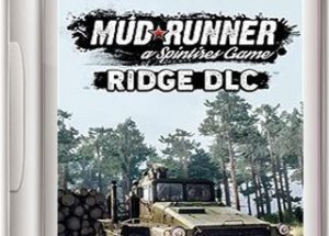 Spintires MudRunner The Ridge