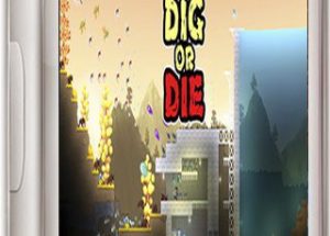 Dig or Die