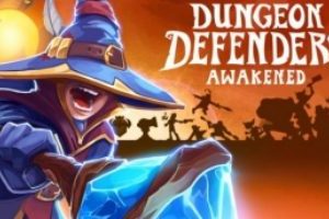 Dungeon Defenders: Awakened
