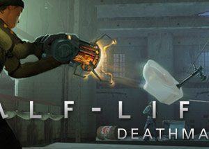 Half Life 2: Deathmatch