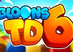 Bloons TD 6