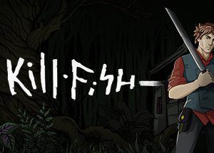 Kill Fish