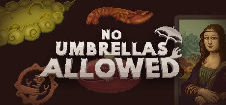 No Umbrellas Allowed Game Download