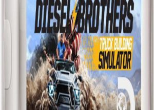 Diesel Brothers: Truck Building Simulator