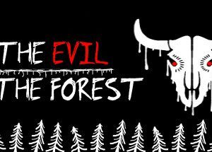 The Evil in the Forest