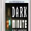 DARK MINUTE: Kira’s Adventure