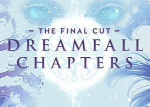 Dreamfall Chapters