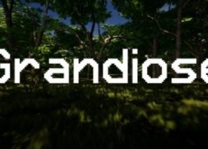 Grandiose