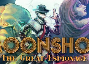 Moonshot – The Great Espionage