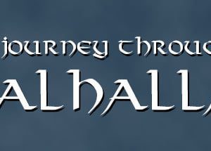 A Journey Through Valhalla
