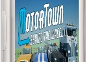 Motor Town: Behind The Wheel