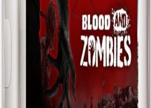 Blood And Zombies