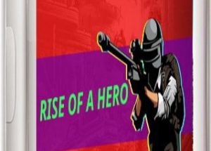 Rise Of A Hero