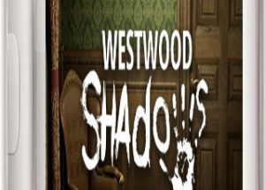Westwood Shadows