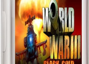 World War III: Black Gold