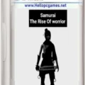 Samurai The Rise Of Warrior Game Download