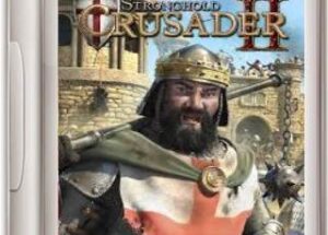 Stronghold Crusader 2 Best Real-time Strategy Video