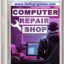 Computer Repair Shop