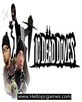 10 Dead Doves PC Game Free Download