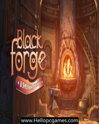 BlackForge: A Smithing Adventure PC Game Free Download