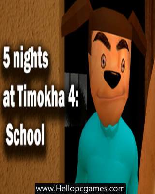 5 nights at Timokha 4 School PC Game Free Download