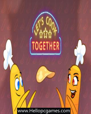 Let’s Cook Together PC Game Free Download
