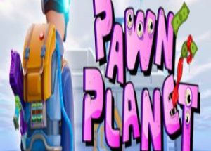 Pawn Planet
