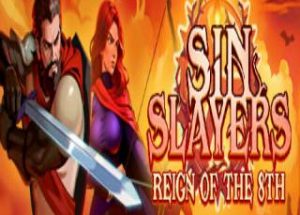 Sin Slayers: Reign of The 8th