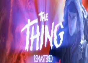 The Thing: Remastered