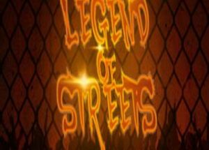Legend of Streets