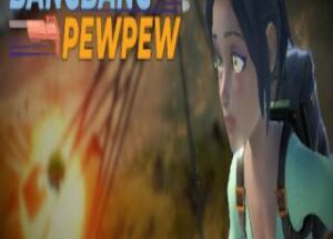 BangBang PewPew
