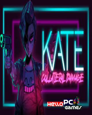 Kate: Collateral Damage Game Free Download