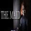 The Maid