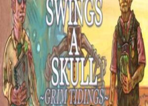 There Swings a Skull: Grim Tidings