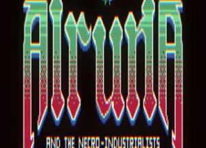 Alruna and the Necro-Industrialists