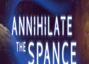 Annihilate The Spance