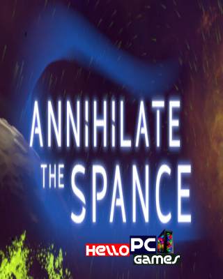 Annihilate the Spance PC Game Free Download